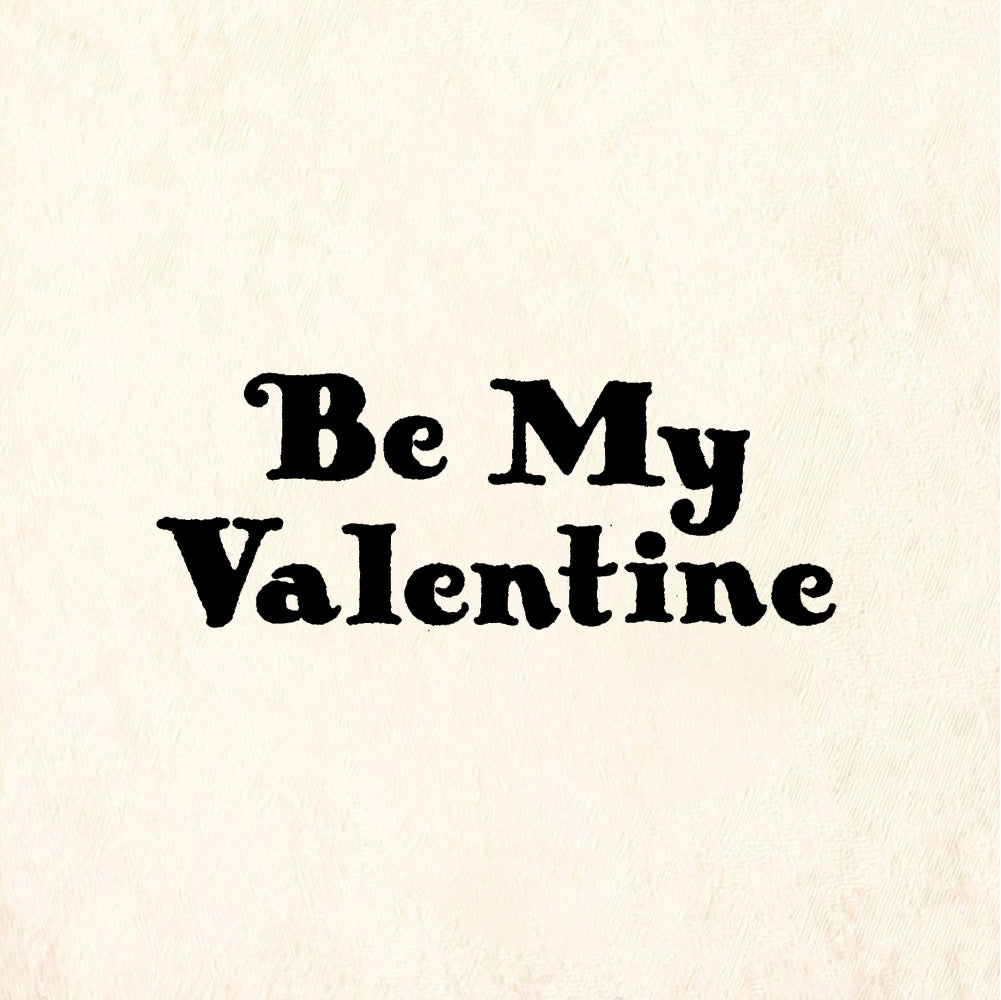StampaFe Be My Valentine - Rubber Stamp 1.75 x 0.75