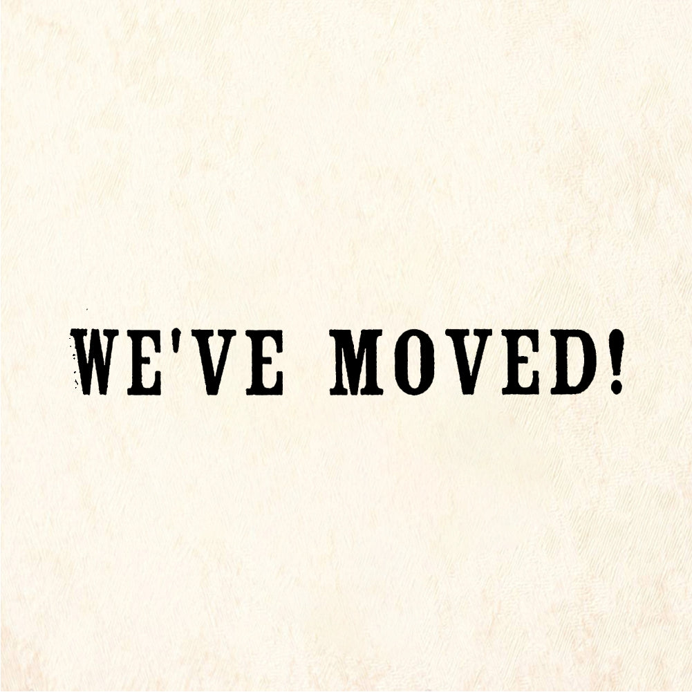 StampaFe We've MOVED! Weve Moved - Rubber Stamp 1.25 x 0.5