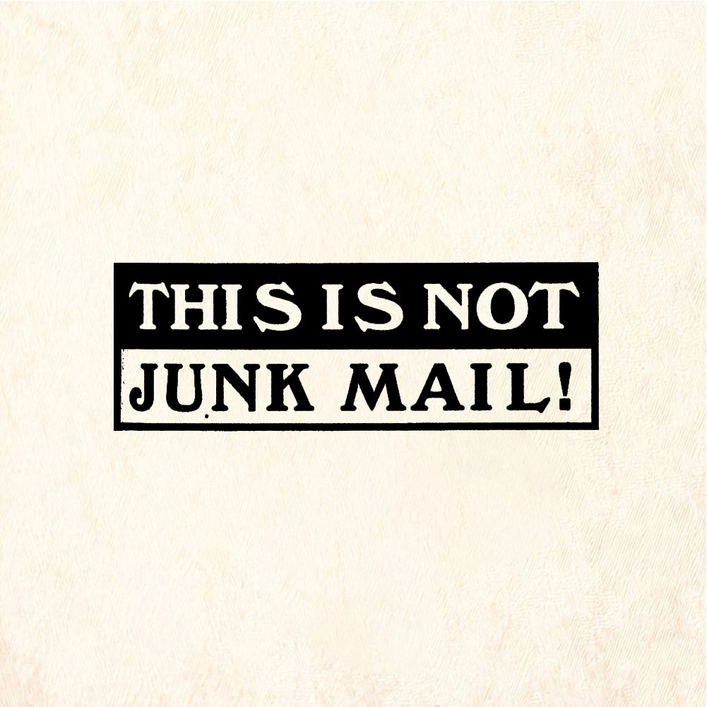 StampaFe THIS IS NOT JUNK MAIL! Not Junk Mail - Rubber Stamp 2 x 0.5