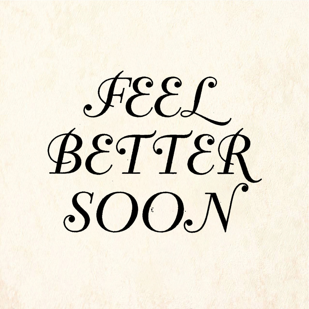 StampaFe FEEL BETTER SOON - Rubber Stamp 1.75 x 0.75