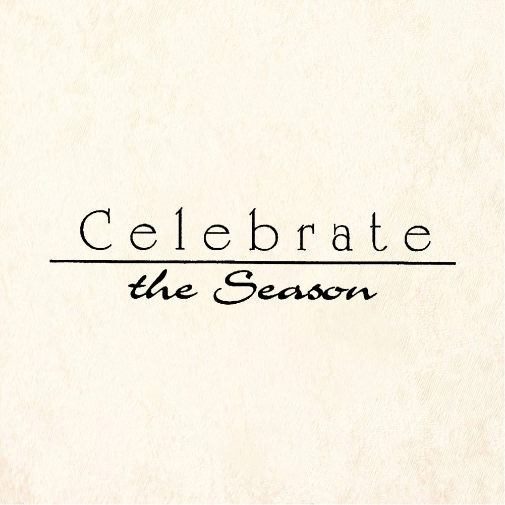 StampaFe Celebrate the Season - Rubber Stamp 3.25 x 1.25