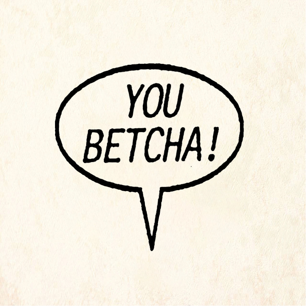 StampaFe YOU! BETCHA! You Betcha - Rubber Stamp 1 x 0.5