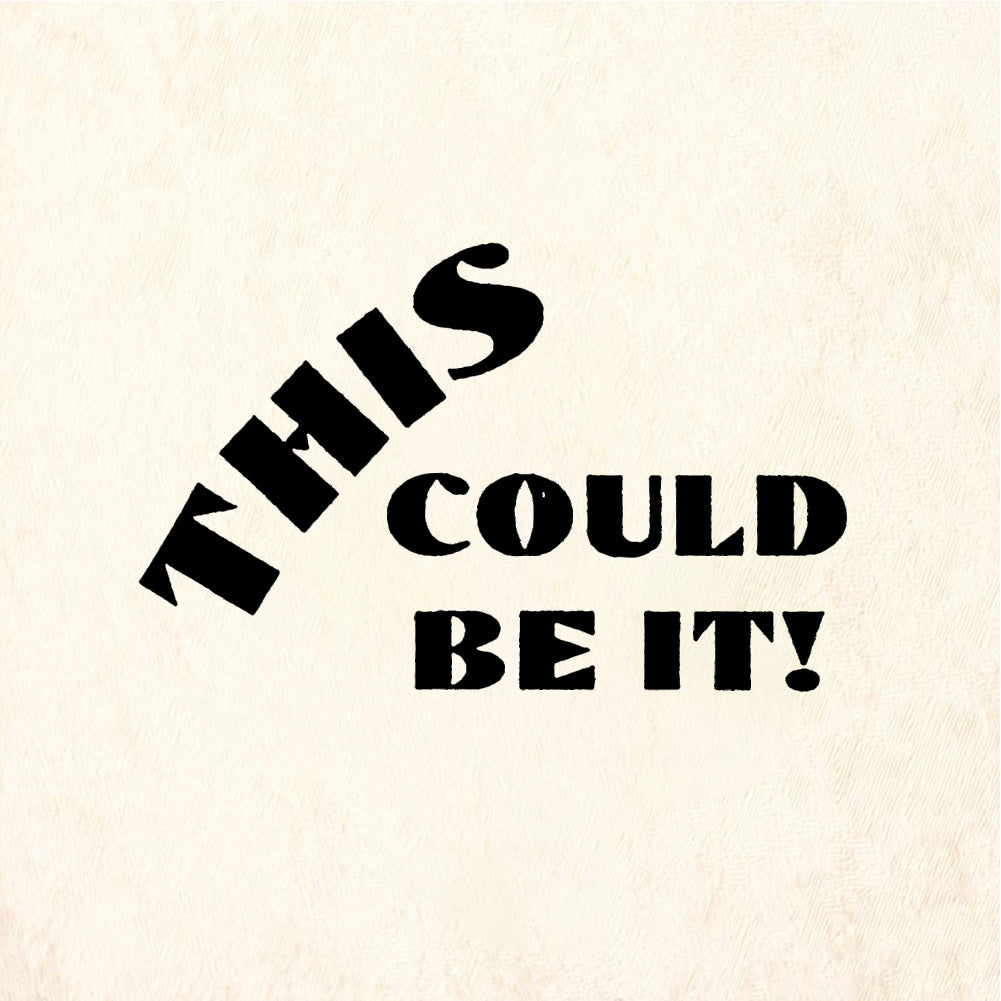 StampaFe THIS COULD BE IT - Rubber Stamp 1.5 x 0.75