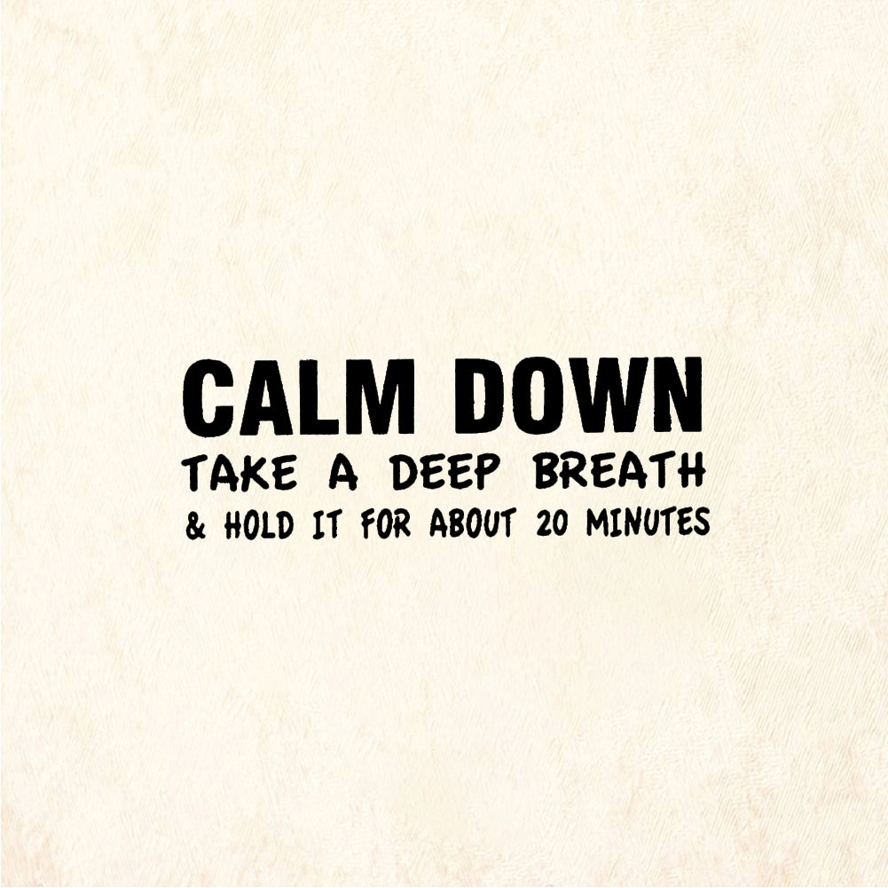 StampaFe CALM DOWN TAKE A DEEP BREATH Calm Down Breath - Rubber Stamp