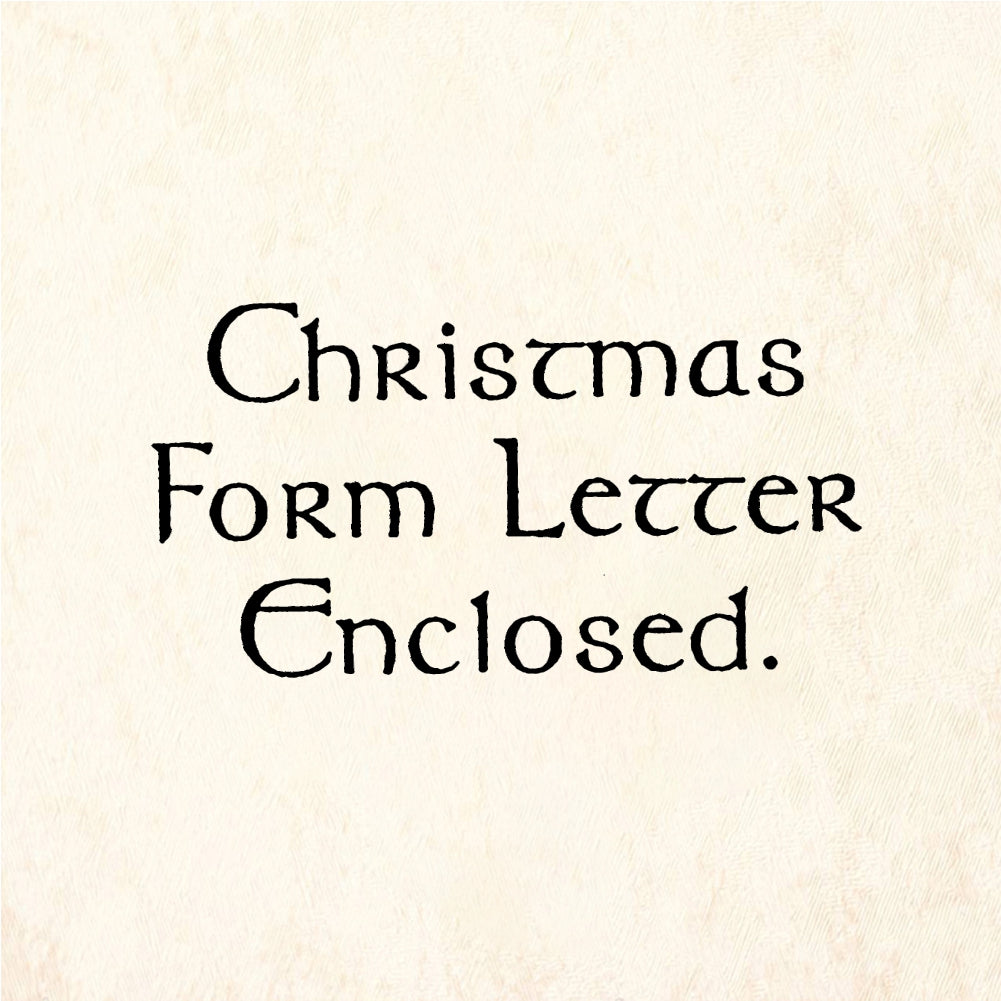 StampaFe Christmas form letter enclosed Form Letter - Rubber Stamp 2.25 x 0.75