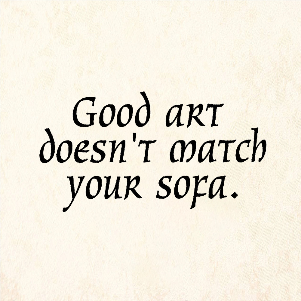 StampaFe Good art doesn't match sofa Art Match Sofa - Rubber Stamp 1.5 x 0.75