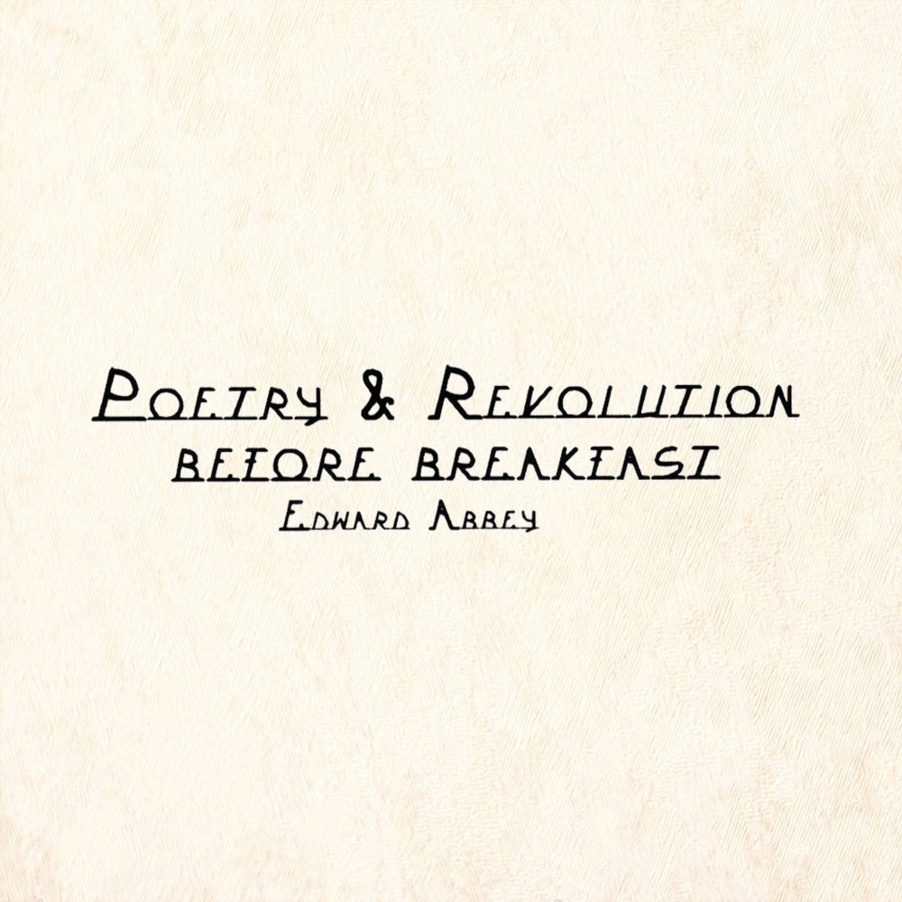 StampaFe Poetry & Revolution Before Breakfast by Edward Abbey Rubber Art Stamp