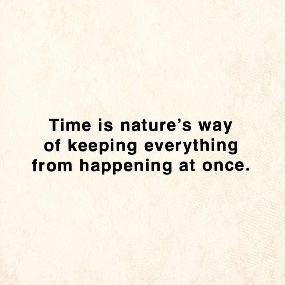 StampaFe Time is Nature's Way of Keeping Everything Happening Rubber Art Stamp