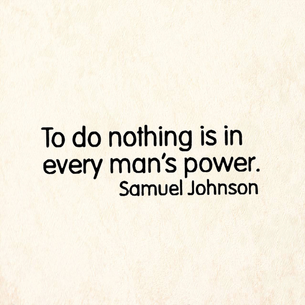 StampaFe To Do Nothing is in Every Man's Power Rubber Art Stamp