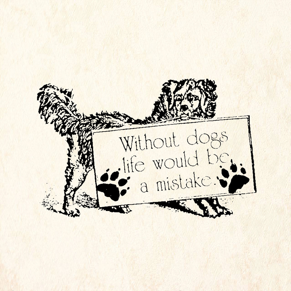 StampaFe Without Dogs Life Quote Rubber Art Stamp