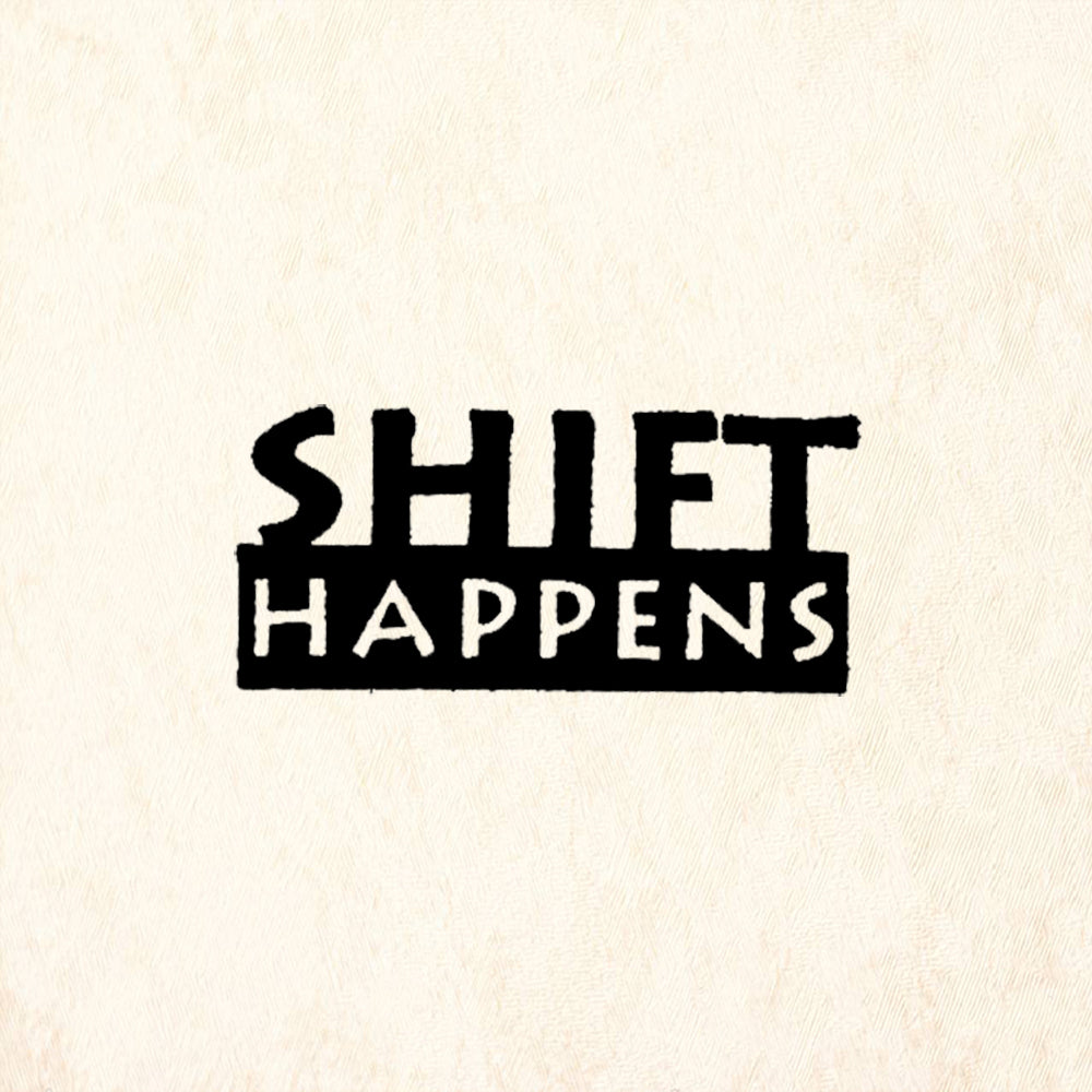 StampaFe Shift Happens Bold Block Text Rubber Stamp