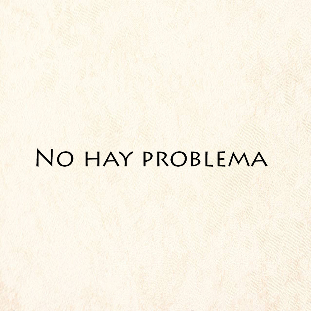 StampaFe No Hay Problema Rubber Art Stamp