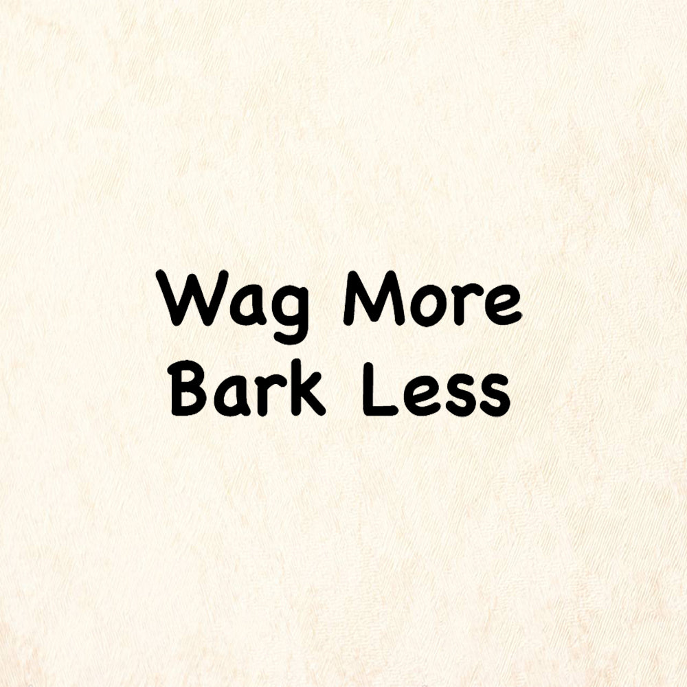 StampaFe Wag More Bark Less Whimsical Rubber Art Stamp