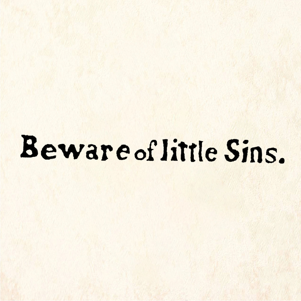 StampaFe Beware of Little Sins. - Rubber Stamp 2.5 x 0.25