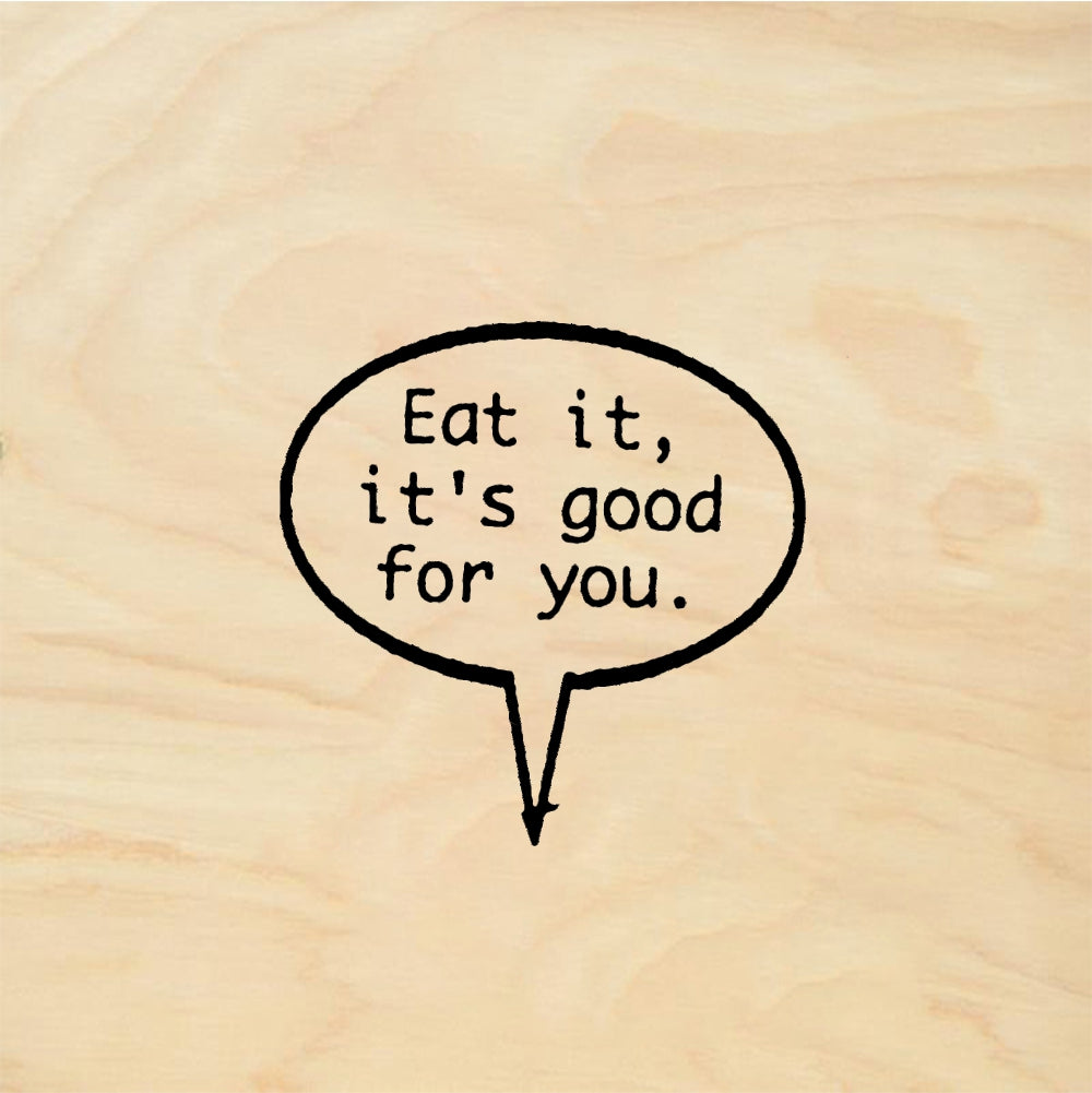 StampaFe Eat it, it's good for you Speech Bubble - Rubber Stamp 1 x 0.5