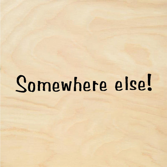 StampaFe Somewhere else! Somewhere Else - Rubber Stamp 0.75 x 0.25