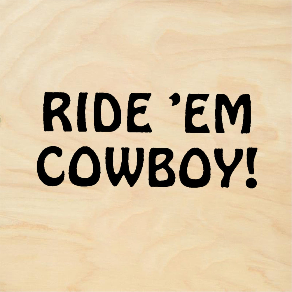 StampaFe RIDE 'EM COWBOY! - Rubber Stamp 1.5 x 0.75