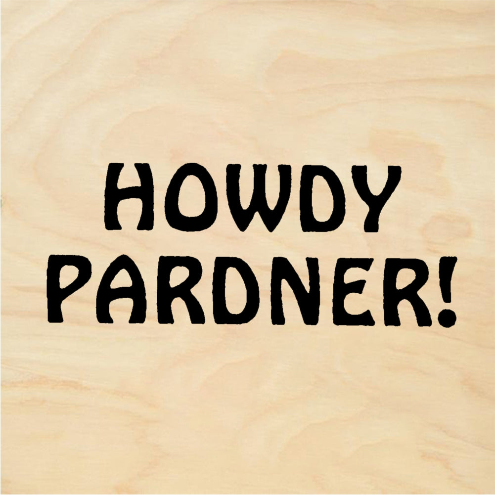 StampaFe HOWDY PARDNER! - Rubber Stamp 2 x 0.75