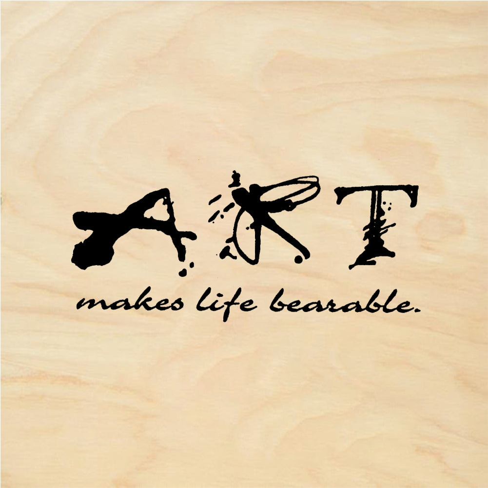 StampaFe art makes life bearable, sm. Life Bearable Small - Rubber Stamp