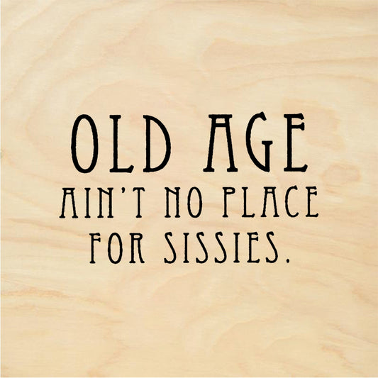 StampaFe OLD AGE SISSIES - Rubber Stamp 1.5 x 1