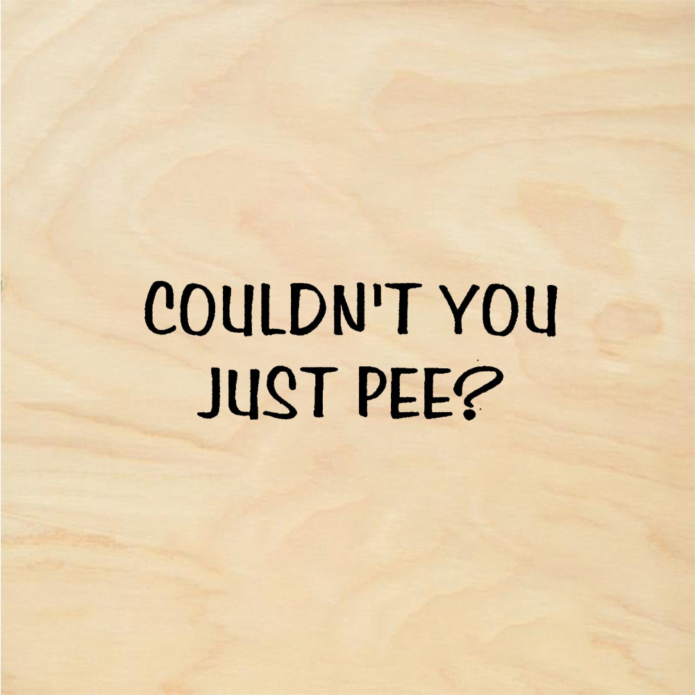 StampaFe COULDN'T YOU JUST PEE? Just Pee Text - Rubber Stamp 1.75 x 1