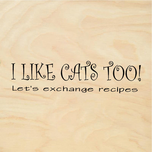 StampaFe I LIKE CATS TOO! I Like Cats Too - Rubber Stamp 2.25 x 0.75