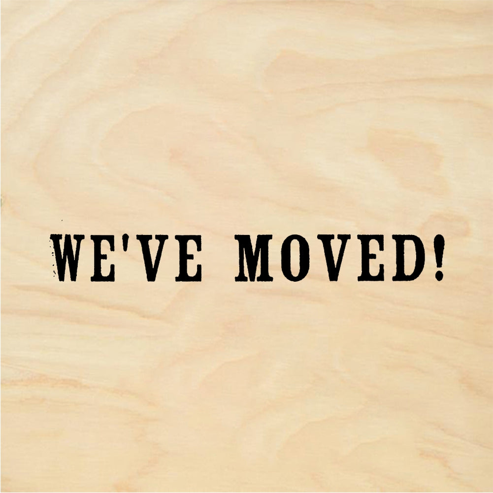 StampaFe We've MOVED! Weve Moved - Rubber Stamp 1.25 x 0.5