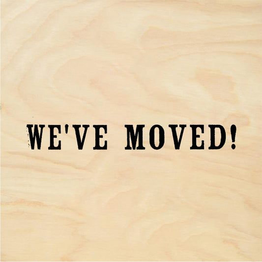 StampaFe We've MOVED! Weve Moved - Rubber Stamp 1.25 x 0.5