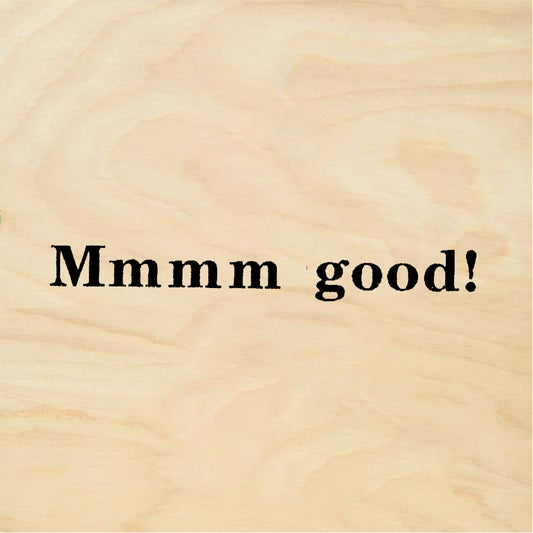 StampaFe Mmmm good! - Rubber Stamp 1.5 x 0.25