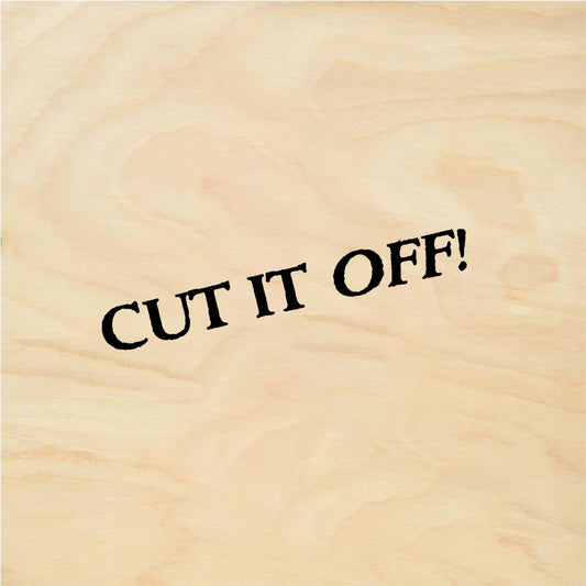 StampaFe CUT IT OFF! - Rubber Stamp 1 x 0.5