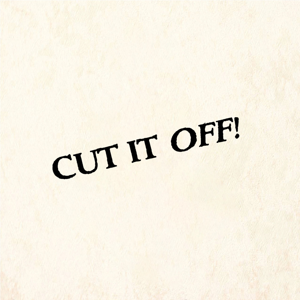StampaFe CUT IT OFF! - Rubber Stamp 1 x 0.5