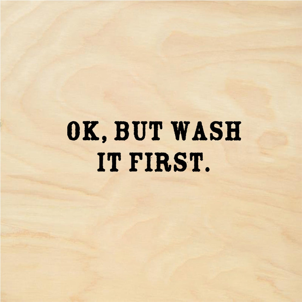 StampaFe OK, BUT WASH IT FIRST Wash It First - Rubber Stamp 1.5 x 0.5