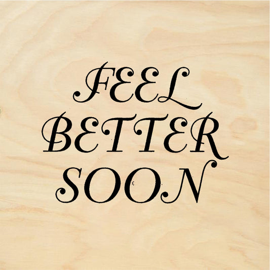 StampaFe FEEL BETTER SOON - Rubber Stamp 1.75 x 0.75