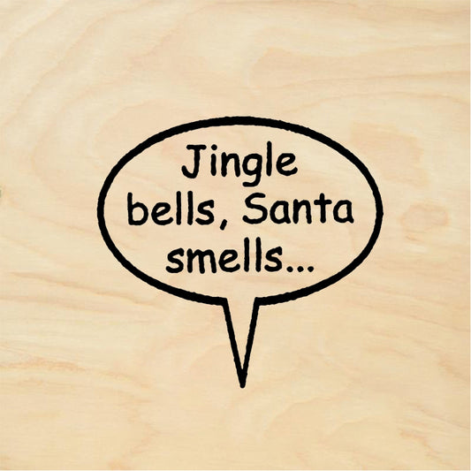 StampaFe Jingle bells Santa smells Jingle Santa Smells - Rubber Stamp 1.5 x 1