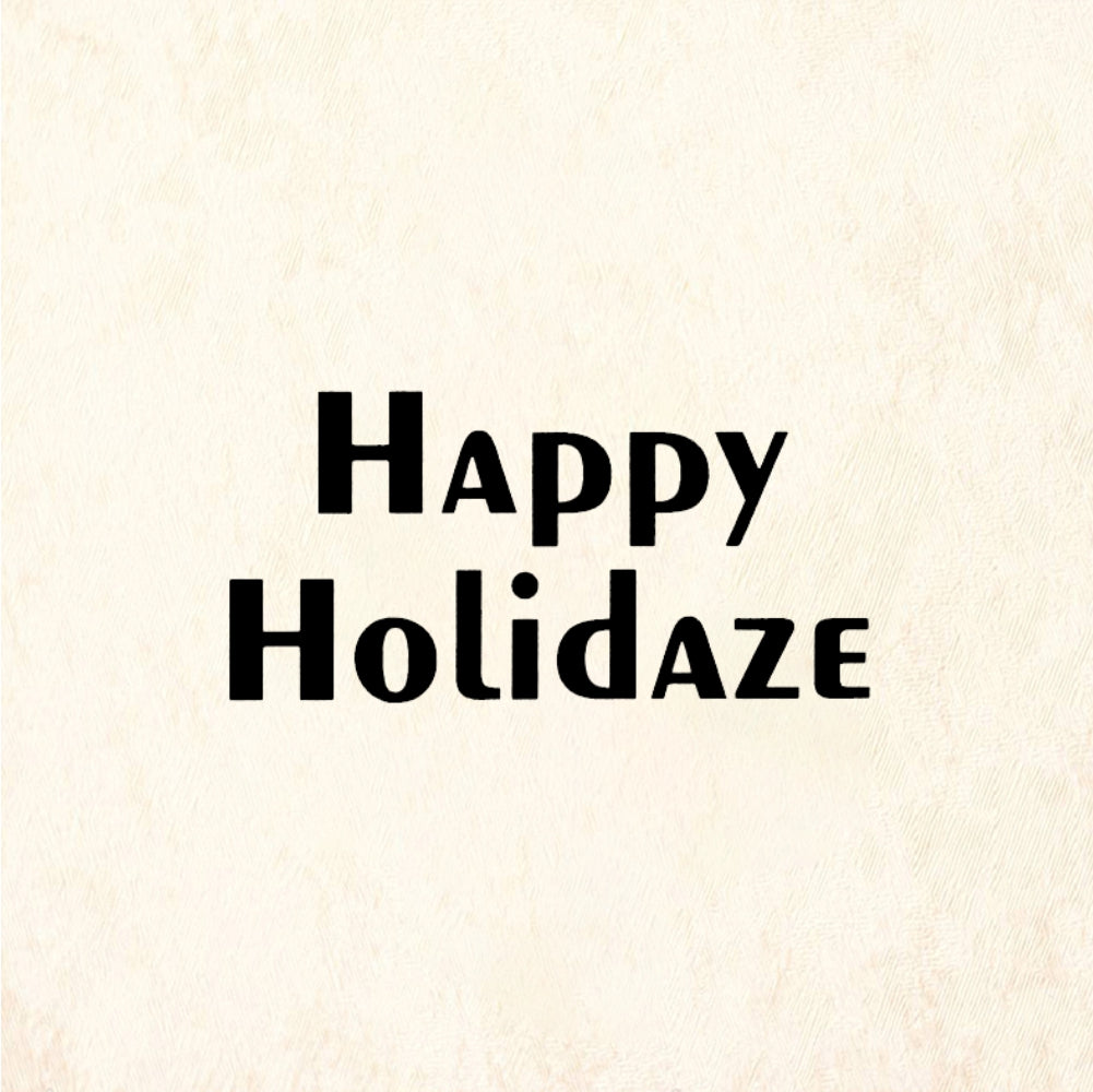 StampaFe Happy Holidaze - Rubber Stamp 2.25 x 0.75