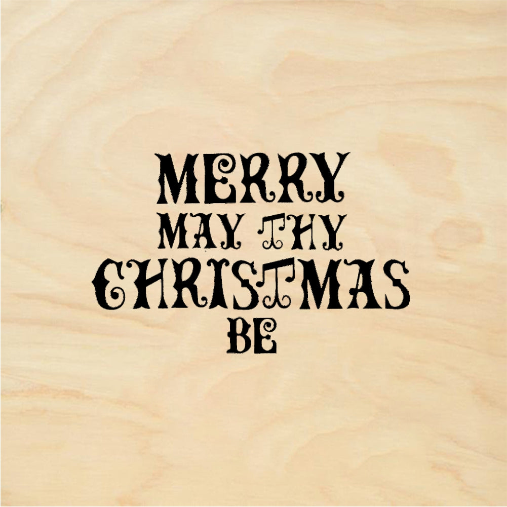 StampaFe MERRY MAY THY CHRISTMAS BE - Rubber Stamp 2.25 x 1.5