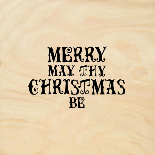 StampaFe MERRY MAY THY CHRISTMAS BE - Rubber Stamp 2.25 x 1.5