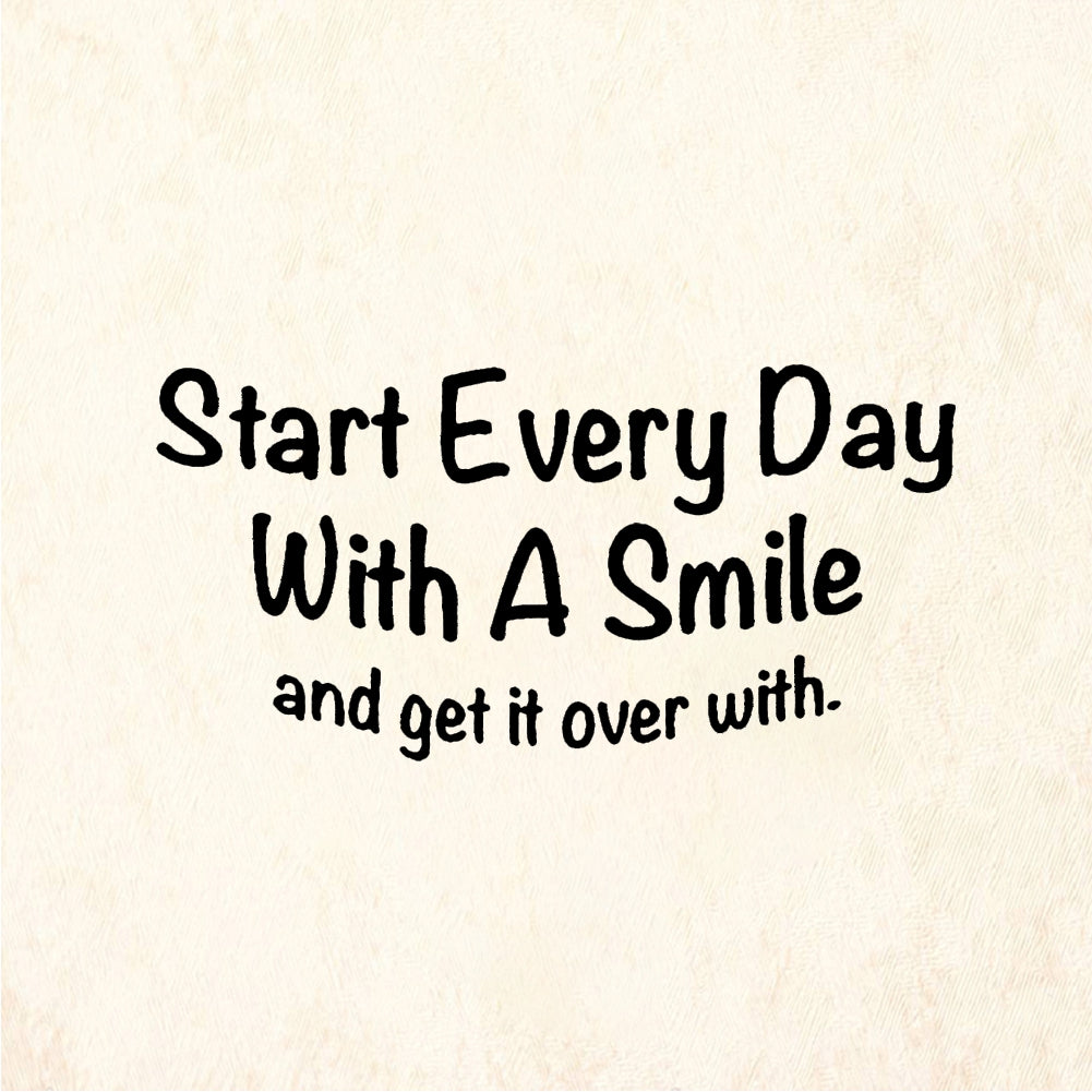 StampaFe Start Every Day With A Smile Start Day Smile - Rubber Stamp 2.25 x 1