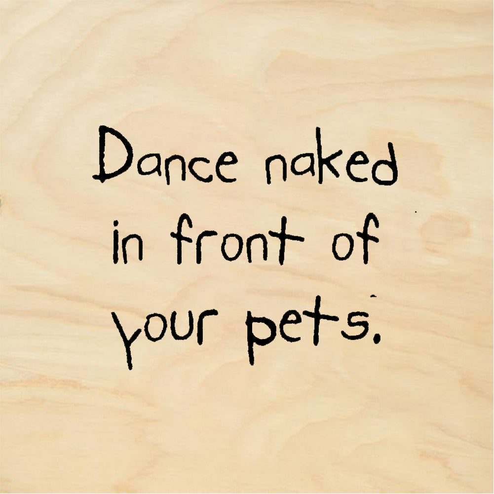 StampaFe Dance naked in front of pets Dance Naked Pets - Rubber Stamp