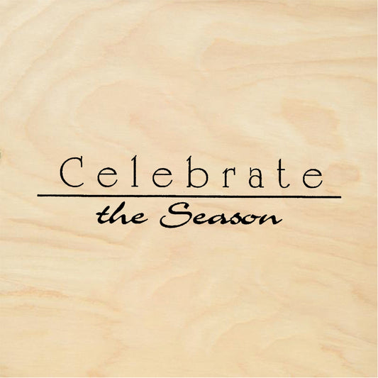 StampaFe Celebrate the Season - Rubber Stamp 3.25 x 1.25