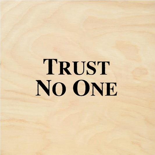 StampaFe TRUST NO ONE - Rubber Stamp 1.5 x 1.25