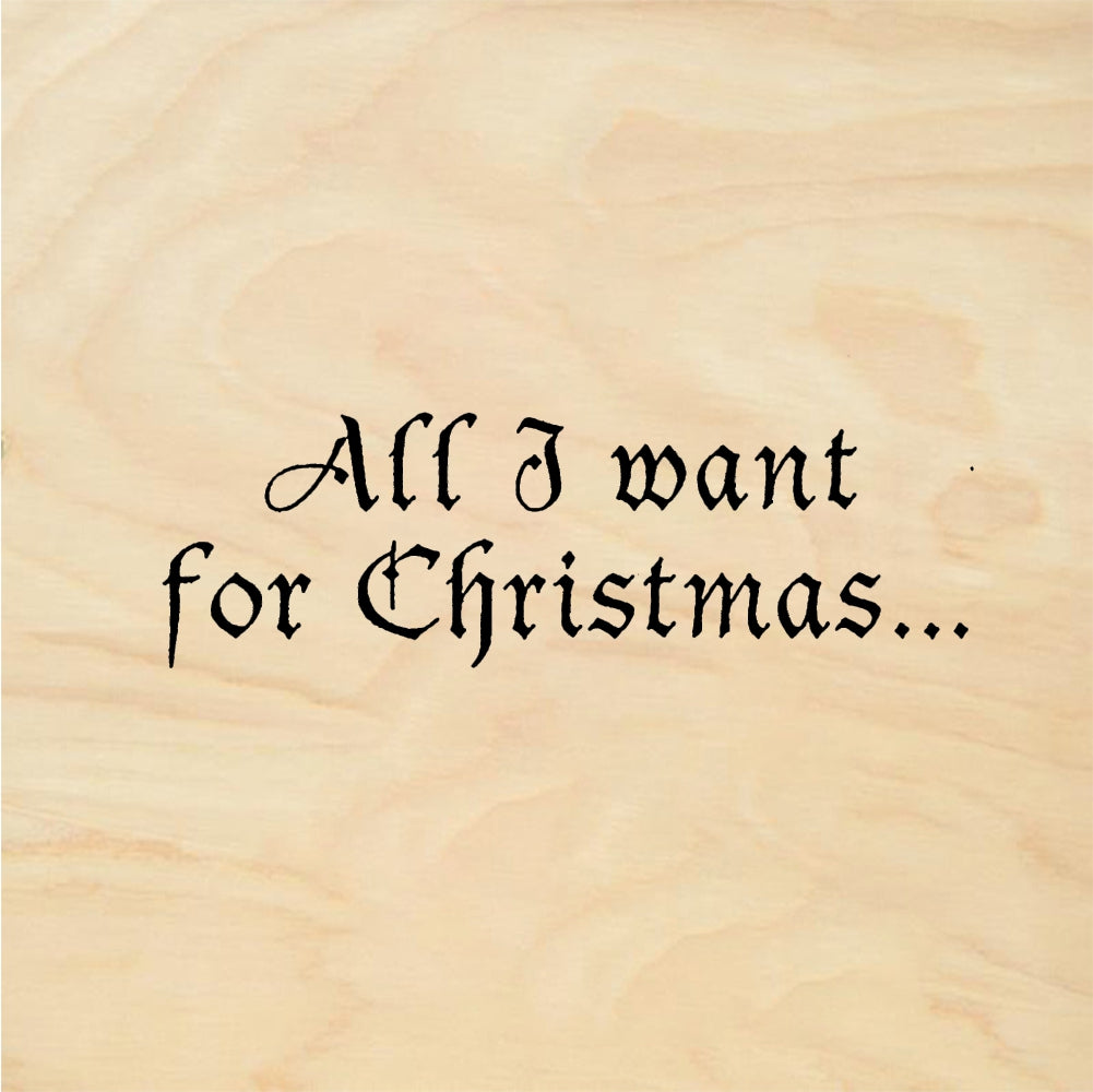 StampaFe All I want for Christmas All I Want Christmas - Rubber Stamp