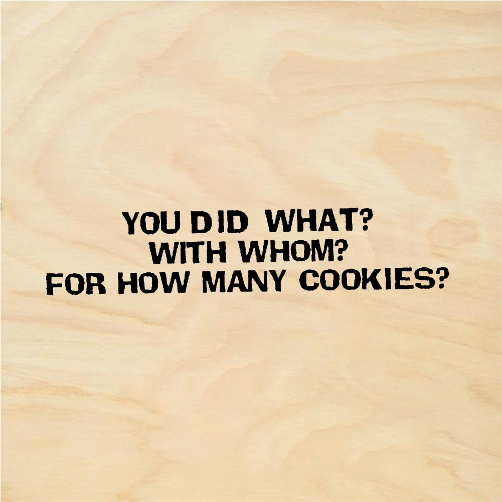 StampaFe YOU DID WHAT? You Did What - Rubber Stamp 1.5 x 0.75