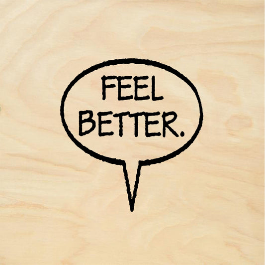StampaFe FEEL BETTER Badge - Rubber Stamp 0.75 x 0.5