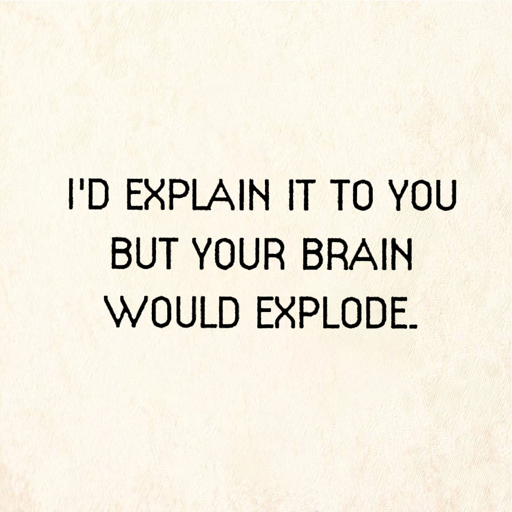 StampaFe I'D EXPLAIN IT TO YOU Explain To You - Rubber Stamp 1.75 x 0.5