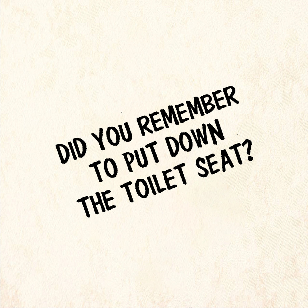 StampaFe Did you remember to put down the toilet seat? - Rubber Stamp 1.5 x 1
