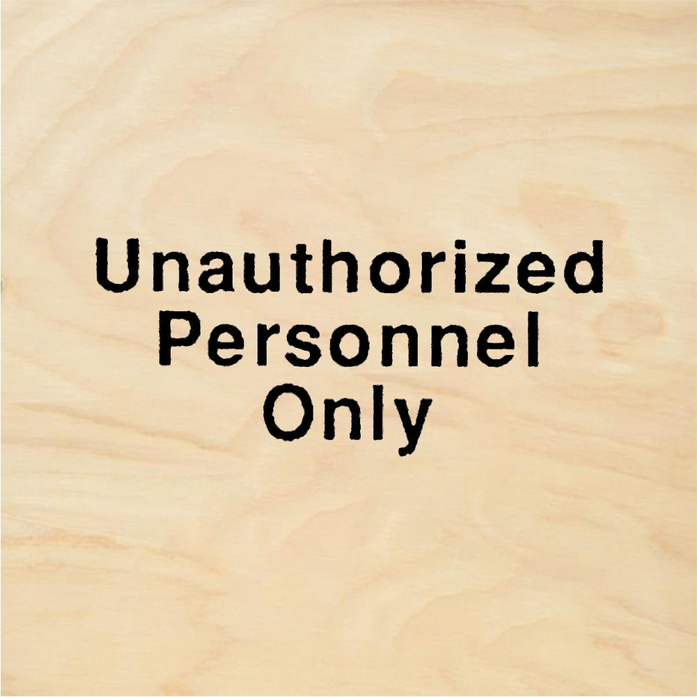 StampaFe Unauthorized Personnel Only - Rubber Stamp 0.5 x 0.75