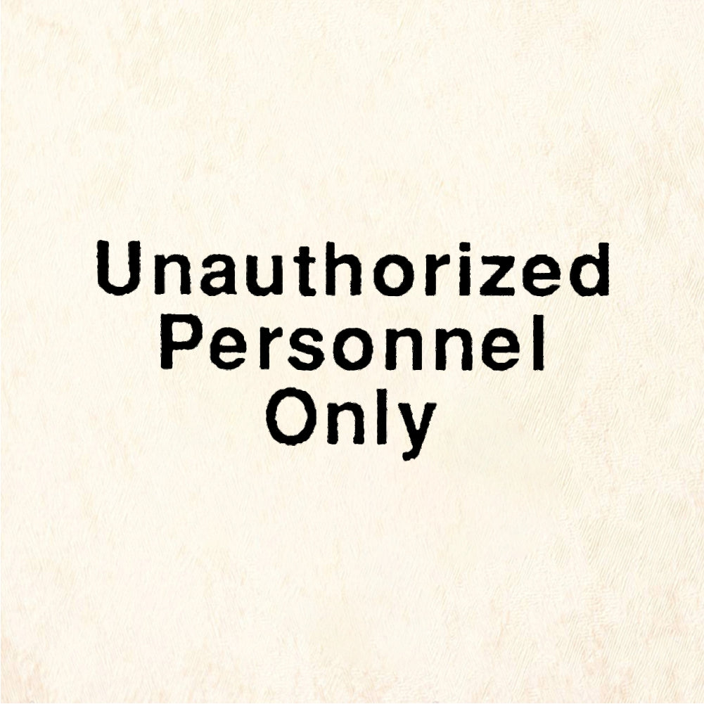 StampaFe Unauthorized Personnel Only - Rubber Stamp 0.5 x 0.75