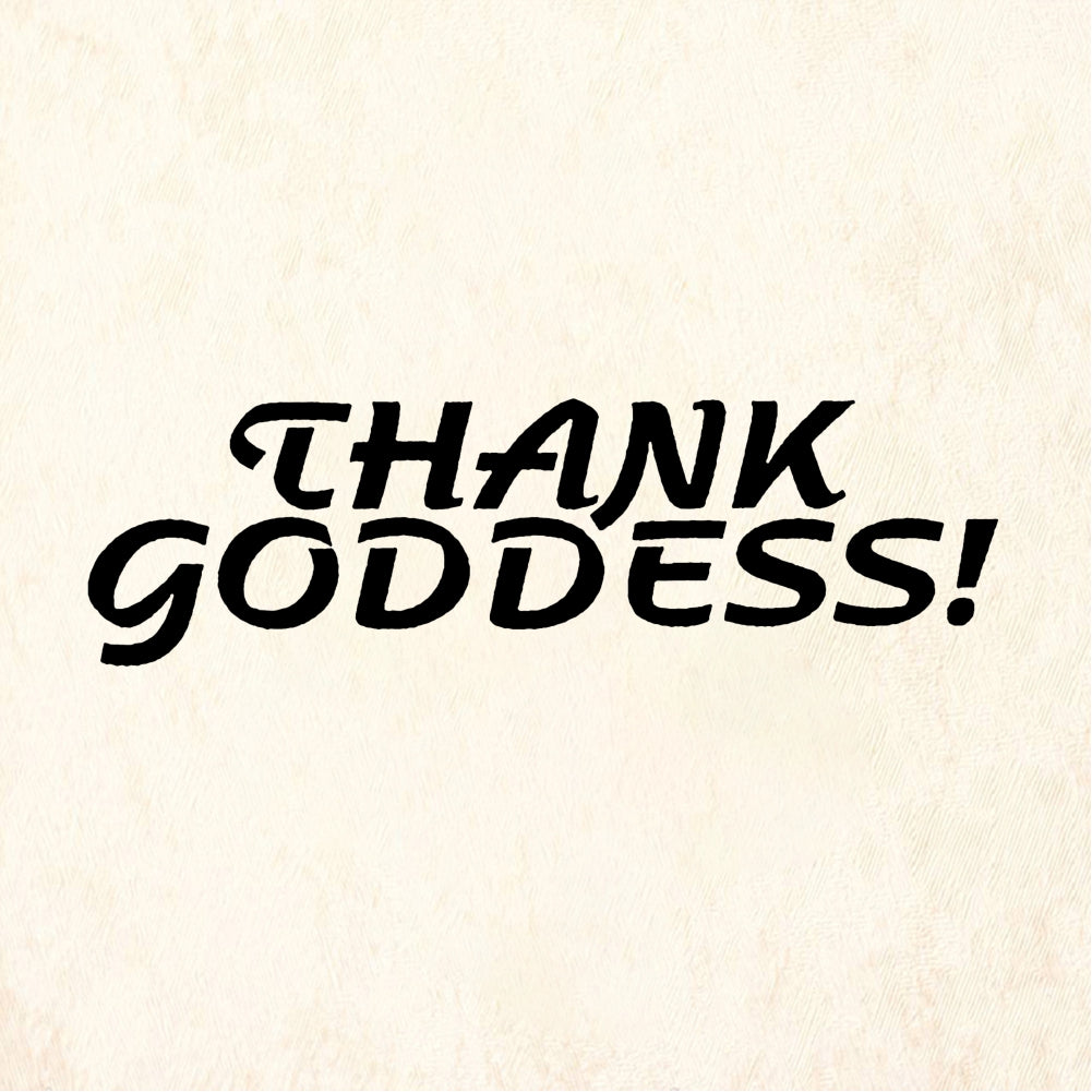 StampaFe THANK GODDESS! Bold Phrase Rubber Stamp 1.75 x 0.5