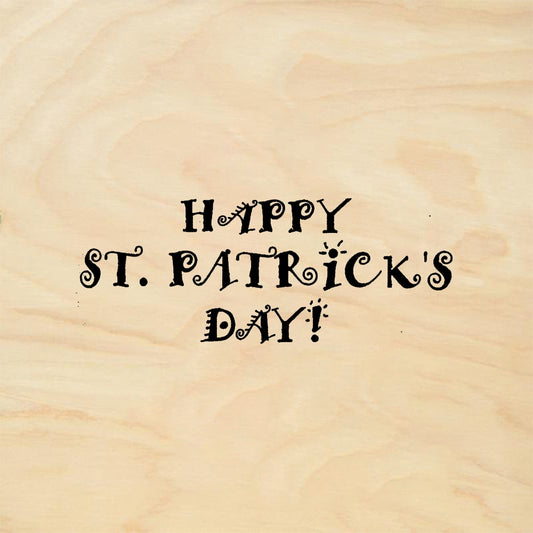 StampaFe HAPPY ST. PATRICK'S DAY! St Patricks Day - Rubber Stamp 2 x 1